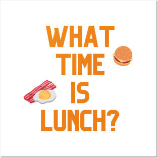 What Time Is Lunch? Posters and Art